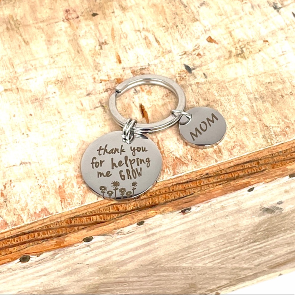 Thank You For Helping Me Grow Mom Key Chain Silver